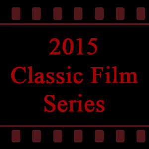 2015 Classic Film Series
